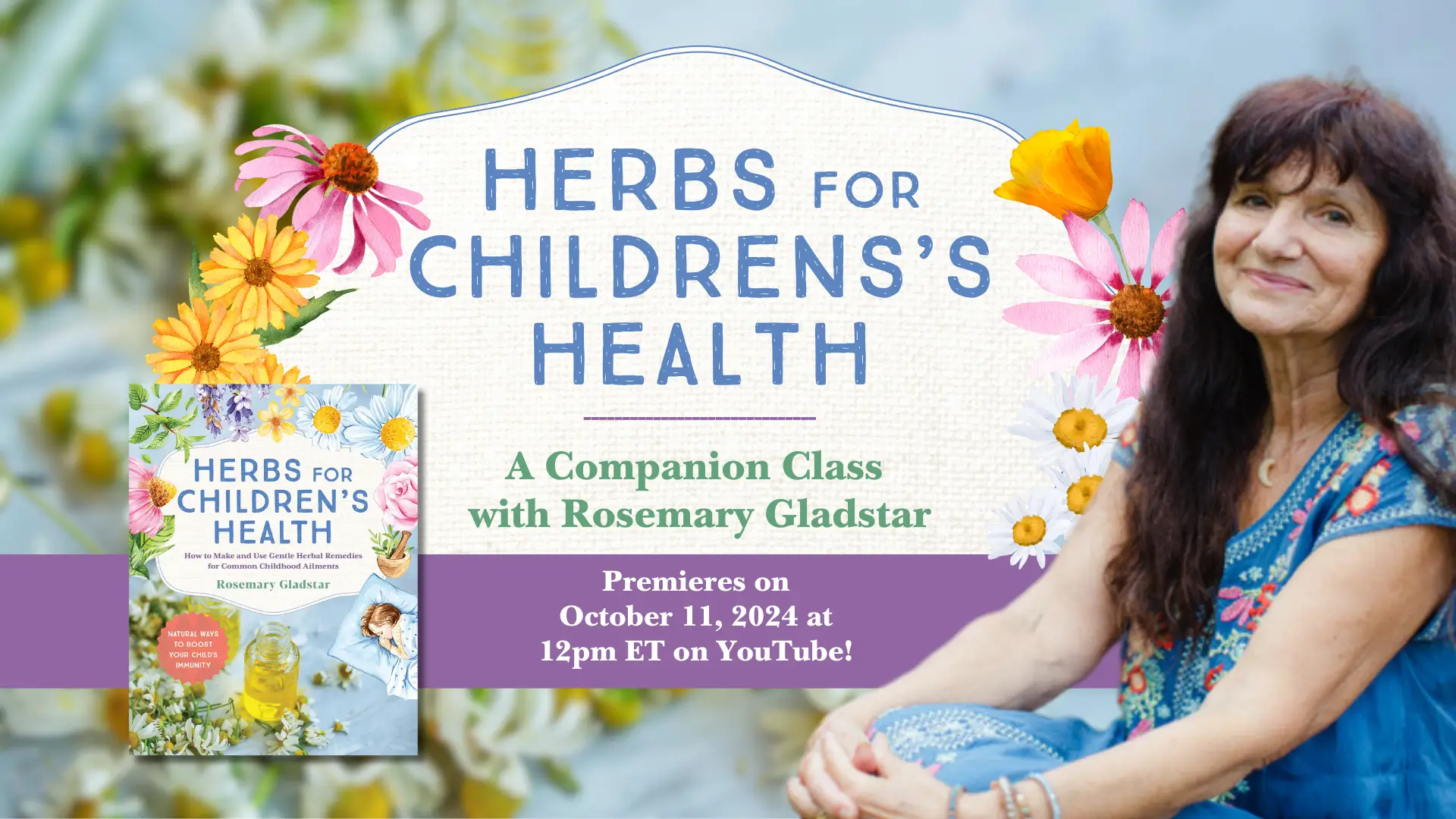 Herbs for Children's Health class premiere